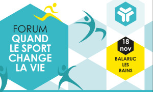 Forum "Quand le sport change la vie"
